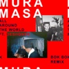 All Around the World (Bok Bok Remix) [feat. Desiigner] - Single