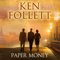 Ken Follett - Paper Money (Unabridged) artwork