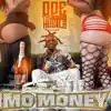Mo Money - Single album lyrics, reviews, download