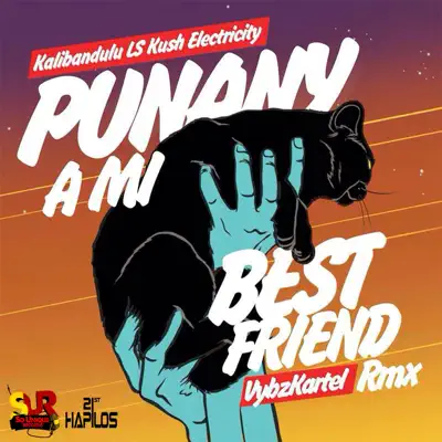 Punany a Mi Best Friend (Kalibandulu X Kush Electricity Remix) - Single - Vybz Kartel