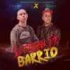 Se Creen de Barrio - Single album lyrics, reviews, download