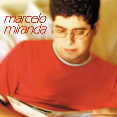 Marcelo Miranda - Marcelo Miranda