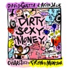 Dirty Sexy Money (feat. Charli XCX & French Montana) - Single, 2017