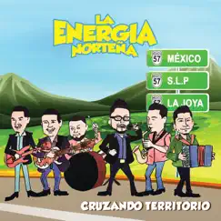 Cruzando Territorio by La Energía Norteña album reviews, ratings, credits