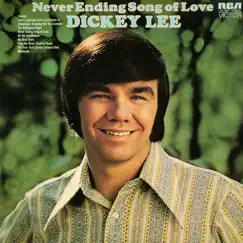 Never Ending Song of Love by Dickey Lee album reviews, ratings, credits