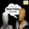 Waiting - Single