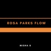 Rosa Parks Flow - Single