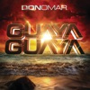Guaya Guaya - Single, 2014