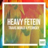 Heavy Fetein - Single