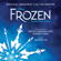 Monster (From "Frozen: The Broadway Musical") - Caissie Levy, John Riddle & Original Broadway Cast of Frozen