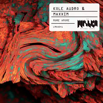 More Amore by Maxxim & Kole Audro song reviws