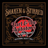 Earl & The Agitators Featuring Scott Holt - Upside of Lonely