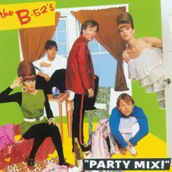 Party Mix - EP - The B-52's