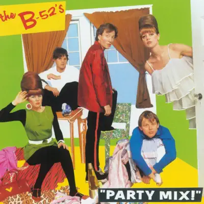 Party Mix - EP - The B-52's