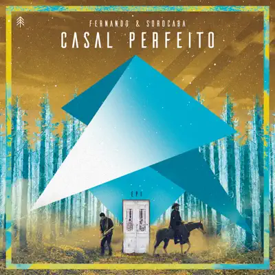 Casal Perfeito (Ao Vivo) - Single - Fernando e Sorocaba