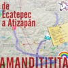 De Ecatepec a Atizapán - Single