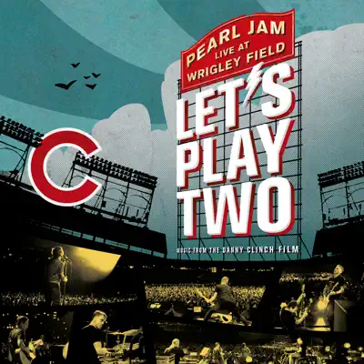 Let's Play Two (Live) [Original Motion Picture Soundtrack] - Pearl Jam