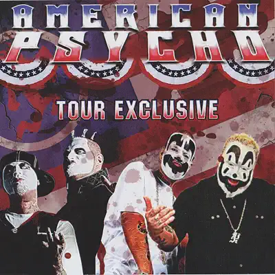 American Psycho Tour Exclusive - EP - Twiztid