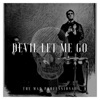 Devil Let Me Go - Single artwork