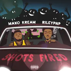 Shots Fired (feat. Maxo Kream) Song Lyrics