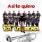 Así Te Quiero - Banda La Vareña lyrics