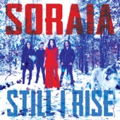 Soraia - Still I Rise