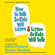 Adele Faber - How to Talk So Kids Will Listen & Listen So Kids Will Talk (Unabridged)