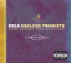 Useless Trinkets-B Sides, Soundtracks, Rarities and Unreleased 1996-2006 (Audio Version) album lyrics, reviews, download