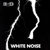 White Noise - Love Without Sound