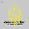 Dream Catcher (Tom Novy Deep Tech Mix) - Single