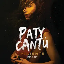 Valiente (Deluxe) - EP - Paty Cantú