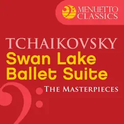 The Masterpieces - Tchaikovsky: Swan Lake, Ballet Suite, Op. 20a - EP by Igor Markevitch & Belgrade Philharmonic Orchestra album reviews, ratings, credits