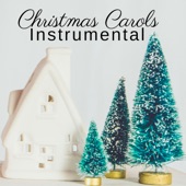 Christmas Carols Instrumental - Relaxing Piano Music for Sleeping and Relaxing during Holidays 2018 artwork