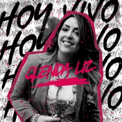 Glenda Liz - Hoy Vivo