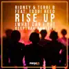 Rise Up (What Can I Do) [feat. Toddi Reed] [Deeptrak Remixes] - Single album lyrics, reviews, download