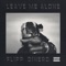 Leave Me Alone - Flipp Dinero lyrics