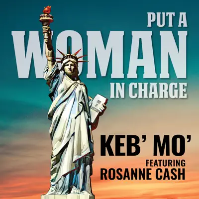 Put a Woman in Charge (feat. Rosanne Cash) - Single - Keb' Mo' Put a Woman in Charge (feat. Rosanne Cash) - Single - Keb' Mo'
