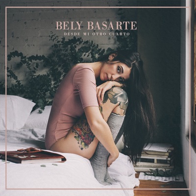 Desde Mi Otro Cuarto - Bely Basarte