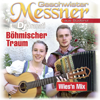 Böhmischer Traum (feat. DJ di Granati) [Wies’n Mix] - Geschwister Messner