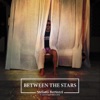 Between the Stars (feat. Emma Butterworth) - Single