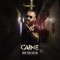 Caine - How You Like Me