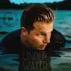 Under Water EP album lyrics, reviews, download