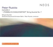 Peter Ruzicka: Clouds 2 & String Quartet No. 7 ".Possible-à-chaque-instant" artwork
