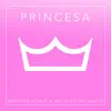 PRINCESA - Single album lyrics, reviews, download