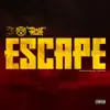 Escape (feat. Madd Maxxx & Donnie Menace) - Single album lyrics, reviews, download