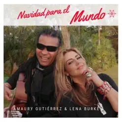 Navidad para el Mundo - Single - Amaury Gutiérrez Navidad para el Mundo - Single - Amaury Gutiérrez