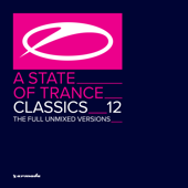 A State of Trance Classics, Vol. 12 (The Full Unmixed Versions) - Armin van Buuren