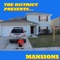 Mansions (feat. Frankda30) - The Di$trict lyrics