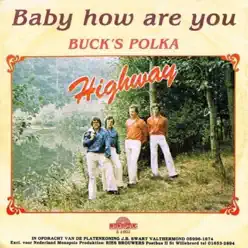 Baby How Are You - Single - Highway Baby How Are You - Single - Highway