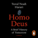 Yuval Noah Harari - Homo Deus